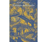 Il tempo delle scelte