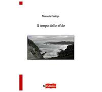 Il tempo delle sfide
