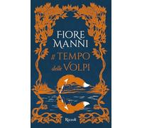 Libri Fiore Manni - Il Tempo Delle Volpi