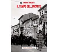 Il tempo dell'incanto - [Tra le righe libri]