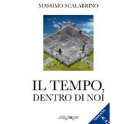Il tempo, dentro di noi