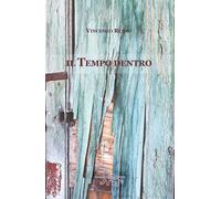 Il tempo dentro - Russo Vincenzo