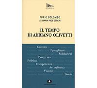 Il tempo di Adriano Olivetti