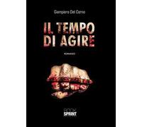 Il tempo di agire
