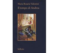 Il tempo di Andrea [Paperback] [Jan 11, 2018] Valentini, Maria Rosaria