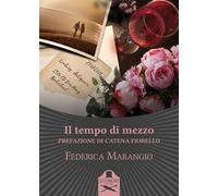 Il tempo di mezzo