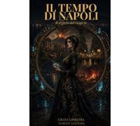 Il Tempo Di Napoli: Il Segreto Del Vesuvio