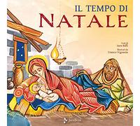 Il tempo di Natale. Ediz. a colori