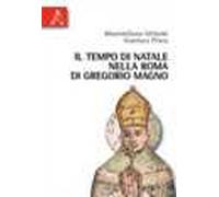Il tempo di Natale nella Roma di Gregorio Magno