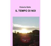 Il tempo di noi