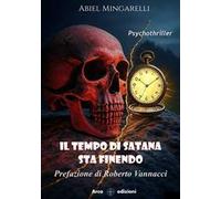 Il tempo di Satana sta finendo