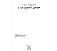 Libri N'Djoku Stella - Il Tempo Di Una Cometa