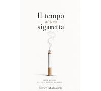 Il tempo di una sigaretta: Sette minuti