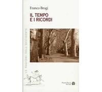 Il tempo e i ricordi