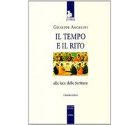 Il tempo e il rito alla luce delle Scritture