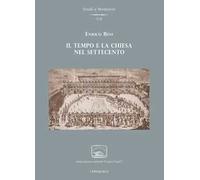 Il tempo e la Chiesa nel Settecento