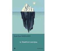 Il tempo e l'acqua