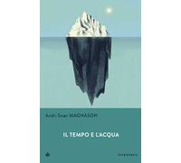 Il tempo e l'acqua