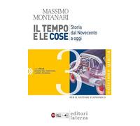 Il tempo e le cose. Ediz. gialla. Per le Scuole superiori (Vol. 3)