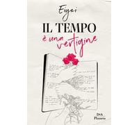 Il tempo è una vertigine