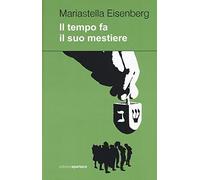 Il tempo fa il suo mestiere