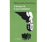 Il tempo fa il suo mestiere