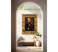 Il tempo inutile