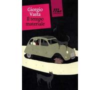 Il tempo materiale