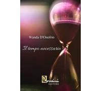 Il tempo necessario