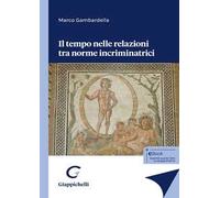 Il tempo nelle relazioni tra norme incriminatrici