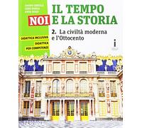 Il tempo, noi e la storia. Ediz. plus. Per la Scuola media. Con DVD-ROM. Con e-book. Con espansione online (Vol. 2)