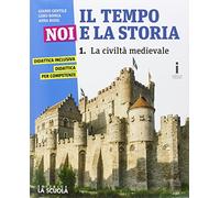 Il tempo, noi e la storia. Ediz. plus. Per la Scuola media. Con e-book. Con espansione online (Vol. 1)