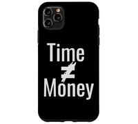 Il tempo non è denaro segno uguale Custodia per iPhone 11 Pro Max