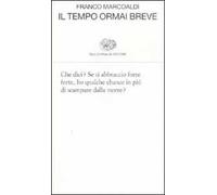 Il tempo ormai breve