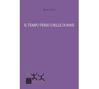 Il tempo perso delle donne