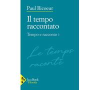 Il tempo raccontato - [Jaca Book]