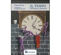 Il tempo. Riflessioni poetiche