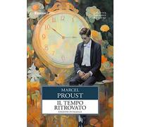 Il tempo ritrovato. Ediz. integrale