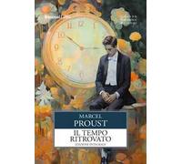 Il tempo ritrovato. Ediz. integrale