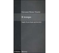 Il tempo. Saggio di psicologia sperimentale