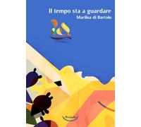 Il tempo sta a guardare