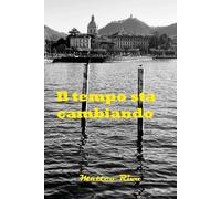 Il tempo sta cambiando [Paperback] [Jun 16, 2025] Riva, Matteo