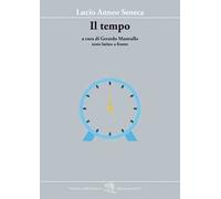 Il tempo. Testo latino a fronte