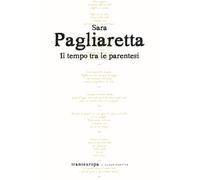 Il tempo tra le parentesi - Pagliaretta Sara