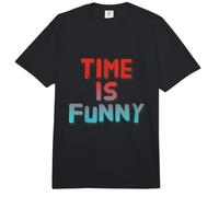 Il Tempo umoristico è Divertente Messaggi di Testo interessanti Citazioni Umoristiche Divertenti Comfort Colors Adult Heavyweight T-Shirt