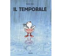 Il temporale. Ediz. a colori