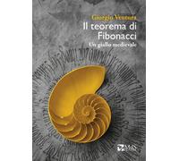 Il Teorema Di Fibonacci. Un Giallo Medievale - 2025 - MdS Editore