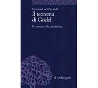 Il teorema di Gödel. Un trattato sulla conoscenza
