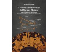 Libri Alessandro Cuomo - Il Teorema Nutraceutico Del Cuomo Method . Dalla Tavola