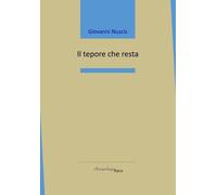Il tepore che resta [Paperback] Nuscis, Giovanni